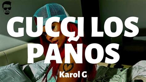 letra gucci los paños|gucci los panos lyrics.